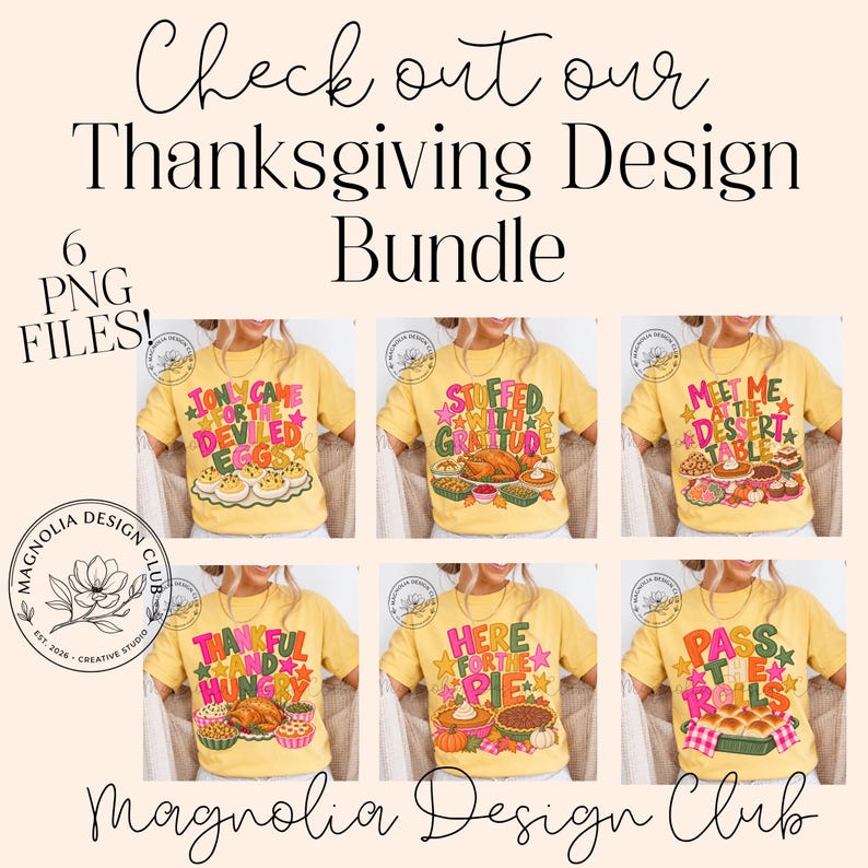 May include: A digital bundle of six yellow t-shirts featuring Thanksgiving-themed graphic designs with colorful text and illustrations of food like deviled eggs, turkey, pies, and rolls. The text reads Check out our Thanksgiving Design Bundle 6 PNG FILES.