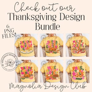May include: A digital bundle of six yellow t-shirts featuring Thanksgiving-themed graphic designs with colorful text and illustrations of food like deviled eggs, turkey, pies, and rolls. The text reads Check out our Thanksgiving Design Bundle 6 PNG FILES.