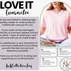 May include: A light pink short-sleeved t-shirt with a crew neckline. The image includes text stating LOVE IT Guarantee, details about order policies, and a small logo with the text KxKCollectionTees and the word BLOSSOM in a rectangular box.