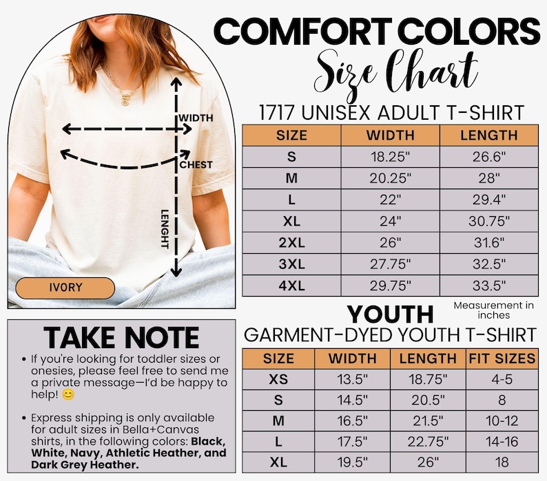 Puede incluir: Una tabla de tallas para camisetas unisex de adulto Comfort Colors 1717 y camisetas juveniles te&ntilde;idas en prenda. La tabla muestra las medidas de ancho y largo en pulgadas para las tallas S a 4XL para adultos y XS a XL para j&oacute;venes.