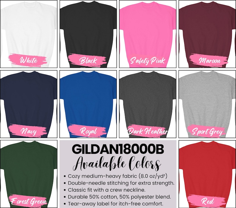 May include: A selection of Gildan 18000B crewneck sweatshirts in various colors, including white, black, safety pink, maroon, navy, royal, dark heather, sport grey, forest green, and red. The image also lists features like double-needle stitching and a classic fit.
