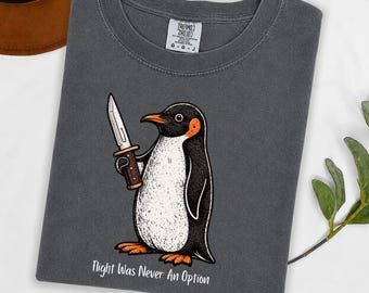 Flight Was Never An Option Shirt, Funny Penguin Tee, Dark Humor Penguin Knife Shirt, Sarcastic Meme Shirt, Comfort Colors Retro Punk T-shirt