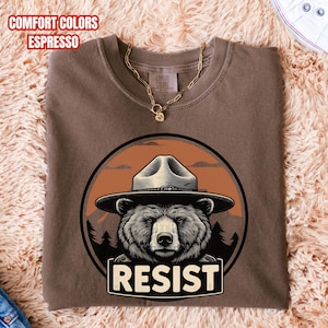 Comfort Colors Retro Smokey Bear Shirt, Resist Bear Tshirt, National Park Protest Unisex T-shirt, Forest Service Tee, Protect Our Park Tee