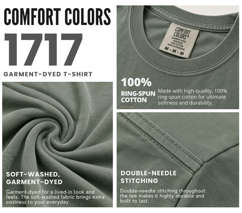 May include: A sage green Comfort Colors 1717 garment-dyed t-shirt featuring a crew neckline, a neck label indicating size M, 100% ring-spun cotton fabric, and double-needle stitching. The fabric has a soft-washed texture and a lived-in appearance.