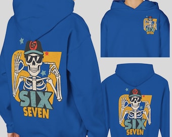 67 Hoodie Youth, Funny Skeleton 6 7 TikTok Meme Shirt, Viral Humor Hoodie, Trending TikTok Gift for Teens, Six Seven Crewneck Sweatshirt