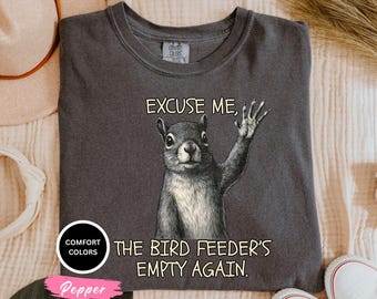 Funny Squirrel Shirt for Bird Lovers,  Bird Feeders Empty Again Tee, Hummingbirds Feeder Gift, Bird Feeder T shirt, Retro Squirrel T-shirt