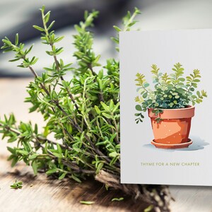 Thymian für ein neues Kapitel Karte, Pflanzen Liebhaber Grußkarte, Ermutigung, Housewarming, Abschlussfeier, neuer Job Geschenk, sofort druckbare Download