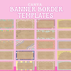 May include: A pink background with the text "CANVA BANNER BORDER TEMPLATES". The image shows multiple banner templates with brown paper textures and colourful borders. Designs include bunting, stars, and wavy lines, ideal for digital design.