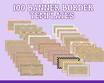 May include: A collection of 100 banner border templates for Canva, featuring rectangular brown paper-textured backgrounds with various colorful decorative edges including wavy lines, dots, stripes, stars, floral patterns, and checkered designs.