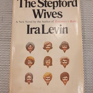 Vintage 1972 The Stepford Wives by  Ira Levin Book Club Edition Hardcover Book