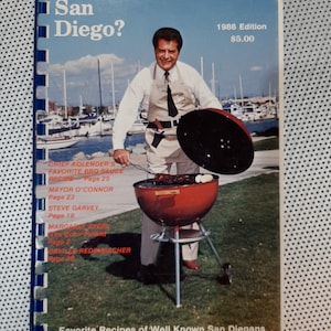 Vintage 1986 What&#39;s Cooking San Diego Favorite Recipes of Well Known San Diegans California Softbound Cookbook