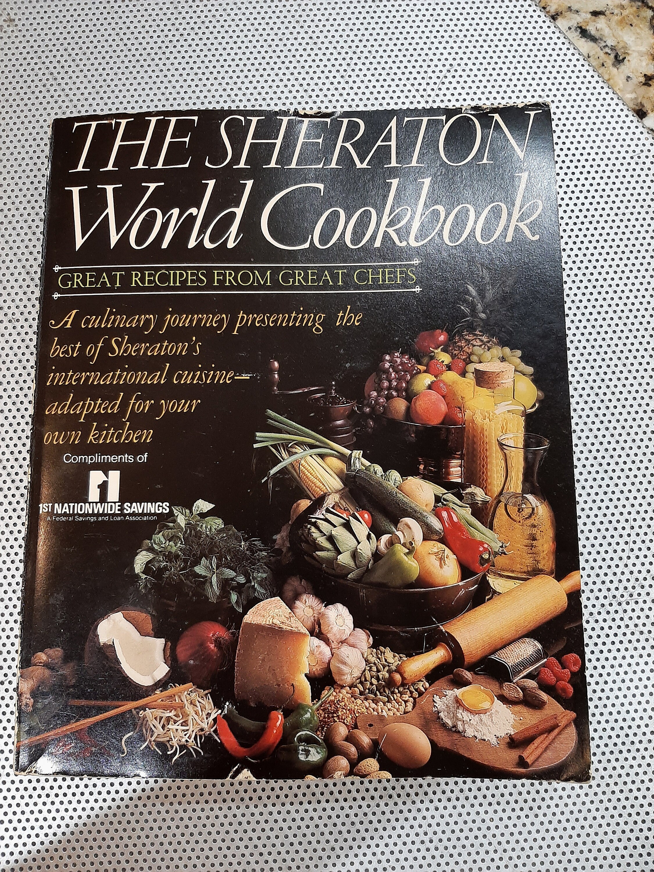 Vintage 1982 The Sheraton World Cookbook Gourmet Tour of the World International Cookbook Recipes Softcover
