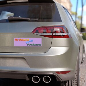 Toyota Corollances My Condolences Humor Bumper Magnet | Sassy Sarcastic Sticker | Vinyl Decal l Feminist Merch image 5