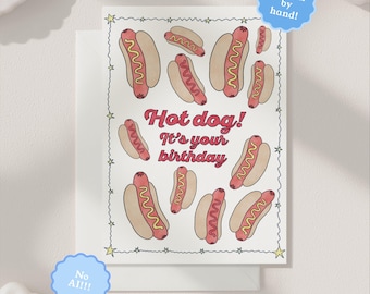 Happy Birthday Greeting Card | 5.5x6.5 Inch | Blank Inside Greeting Card | Hot Dog Stationary | Birthday Card | Hot Dog It's Your Birthday!