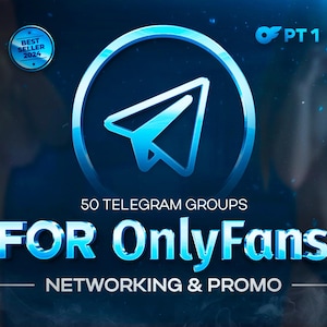 50 Telegram Groups for Onlyfans Networking and Promotion Fansly