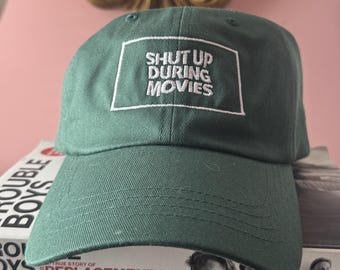 Shut Up During Movies Hat