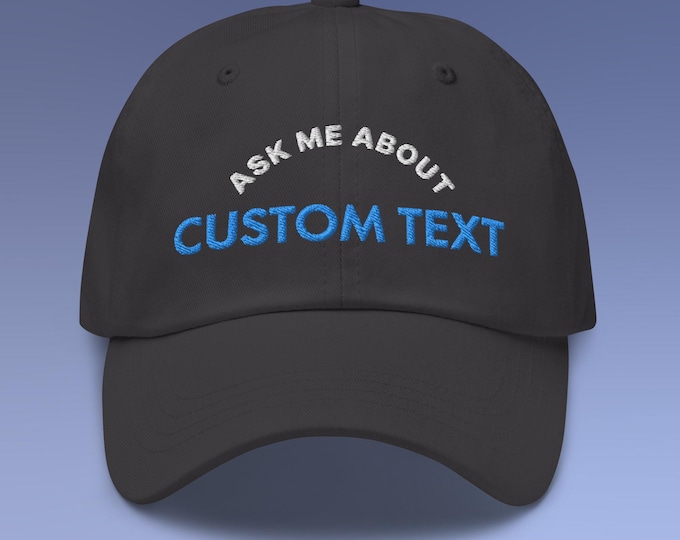 Ask Me About 'Custom Text' - I Am An Expert customizable personalized hat