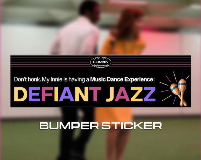 Defiant Jazz Bumper Sticker: Lumon Industries, Severance TV
