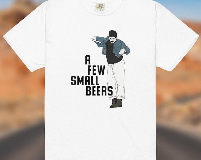A Few Small Beers Unisex heavyweight t-shirt