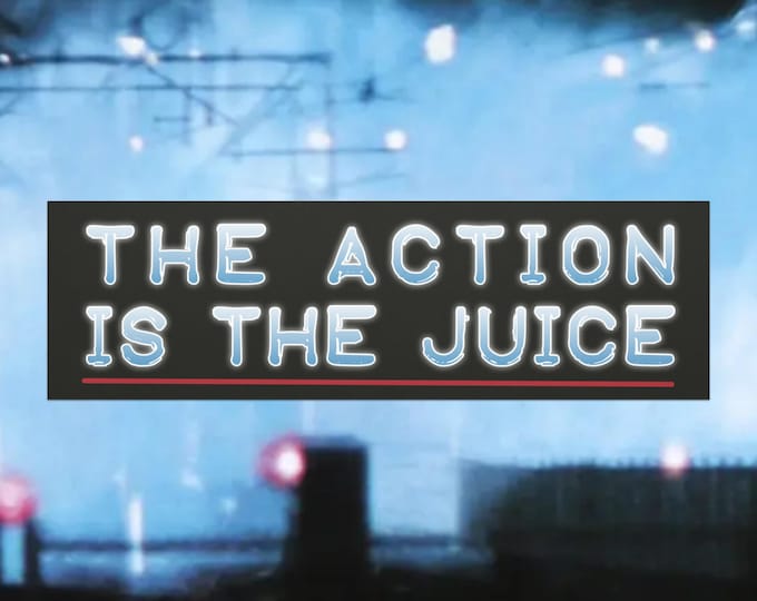 The Action is the Juice Bumper Magnet | Heat (1995) Movie Quote