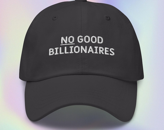 No Good Billionaires hat