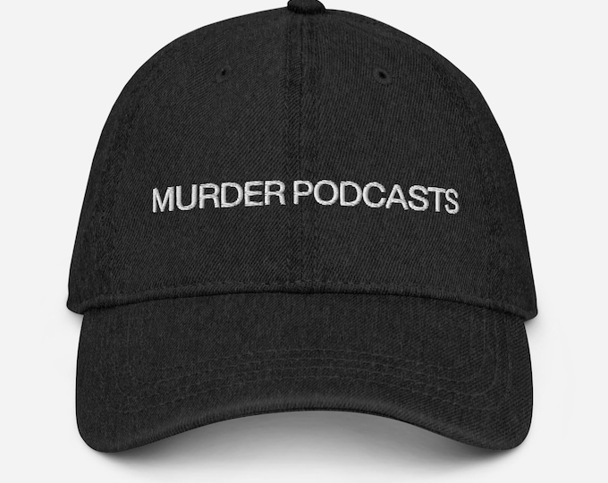 Murder Podcasts Hat