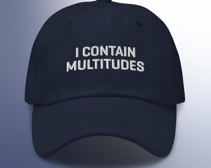 I Contain Multitudes hat