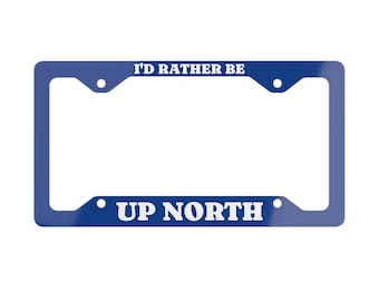 Up North Michigan Metal License Plate Frame, Car Accessories