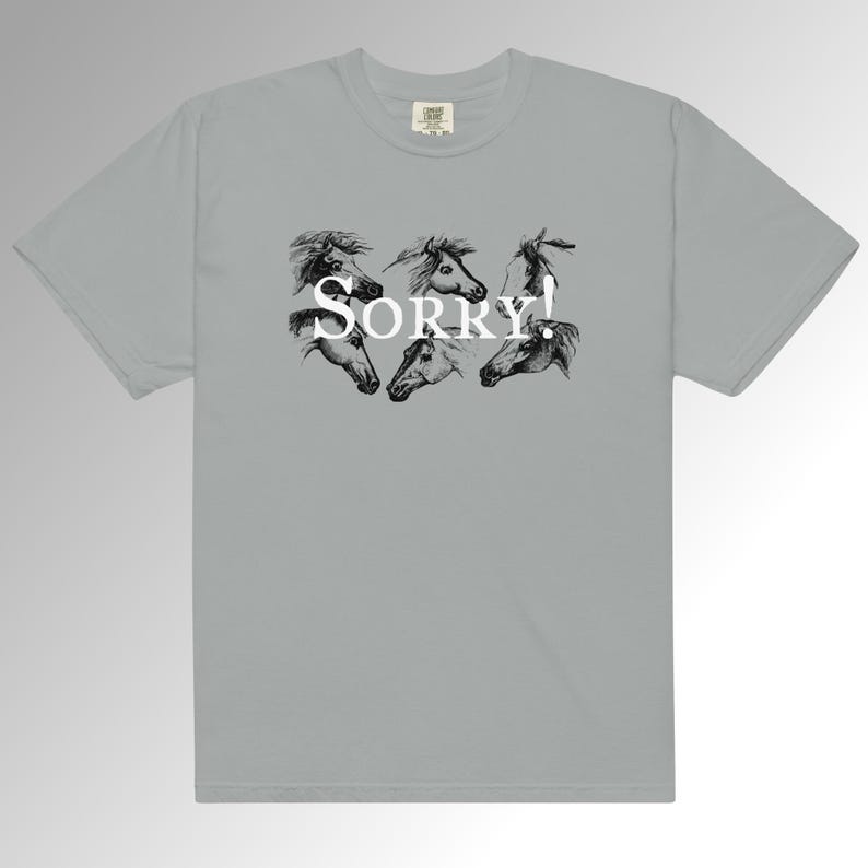 Sorry! with Horses Unisex heavyweight t-shirt
