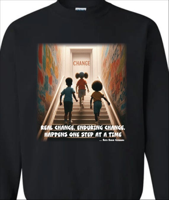One Step at a Time Sweat Shirt (Unisex)