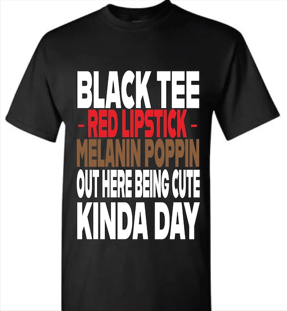 Black Tshirt Red Lipstick Melanin Popping  T-shirt (Unisex)