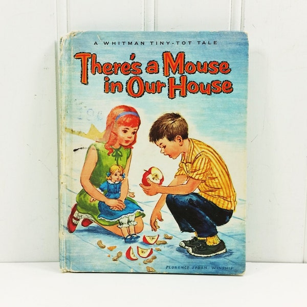 There's a Mouse in Our House by Ethel Wynn, 1966 Whitman Tiny Tot Tale, Florence Sarah Winship