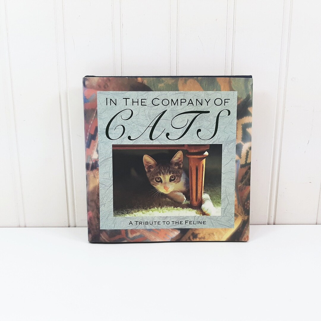 In the Company of Cats A Tribute to the Feline Andrews & Mcmeel 1991