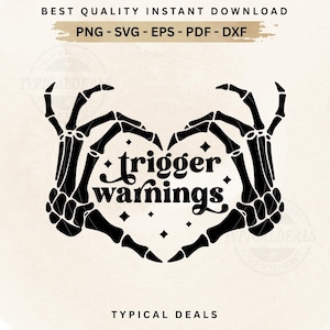 May include: Black and white digital design featuring skeleton hands forming a heart shape around the words "trigger warnings." The design includes small diamond shapes and text at the top and bottom.