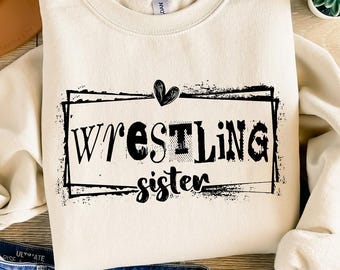 Wrestling Sister SVG PNG: Wrestling Lover Distressed Text Graphic (Digital Download)