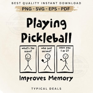 Może przedstawiać: Czarno-biały projekt cyfrowy z tekstem "Playing Pickleball Improves Memory". Projekt zawiera ludziki i frazy "what's the score?", "who just served?" i "were you 1 or 2?"