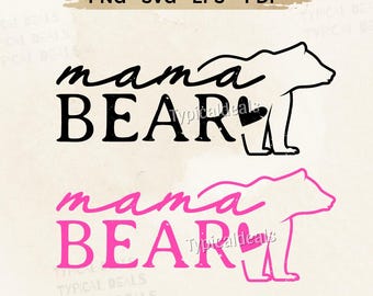 Mama Bear SVG PNG – Protective Mom Bear Graphic (Digital Download)