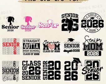 Senior 2026 SVG PNG Bundle: Class of 2026 Graduation Designs Cricut Silhouette (Digital Download)