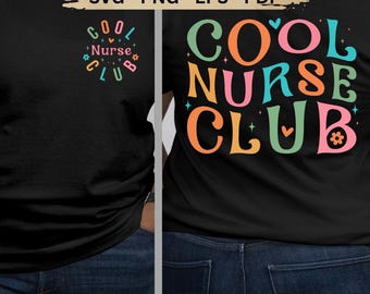 Cool Nurse Club SVG and PNG File, Nurse Shirts Design for Women, Nurse Appreciation Svg, Gift for Nurse, Registered Nurse (Digital Download)