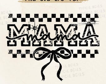Mama Checkered Bow SVG PNG: Retro Coquette Mother's Day Sublimation (Digital Download)