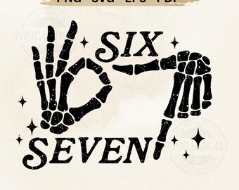 Six Seven Hand Sign SVG PNG | Skeleton Bones Design (Digital Download)