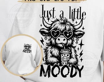 Just A Little Moody SVG PNG | Funny Highland Cow Digital Download | Cute Coffee Cow Heart Glasses Shirt Design