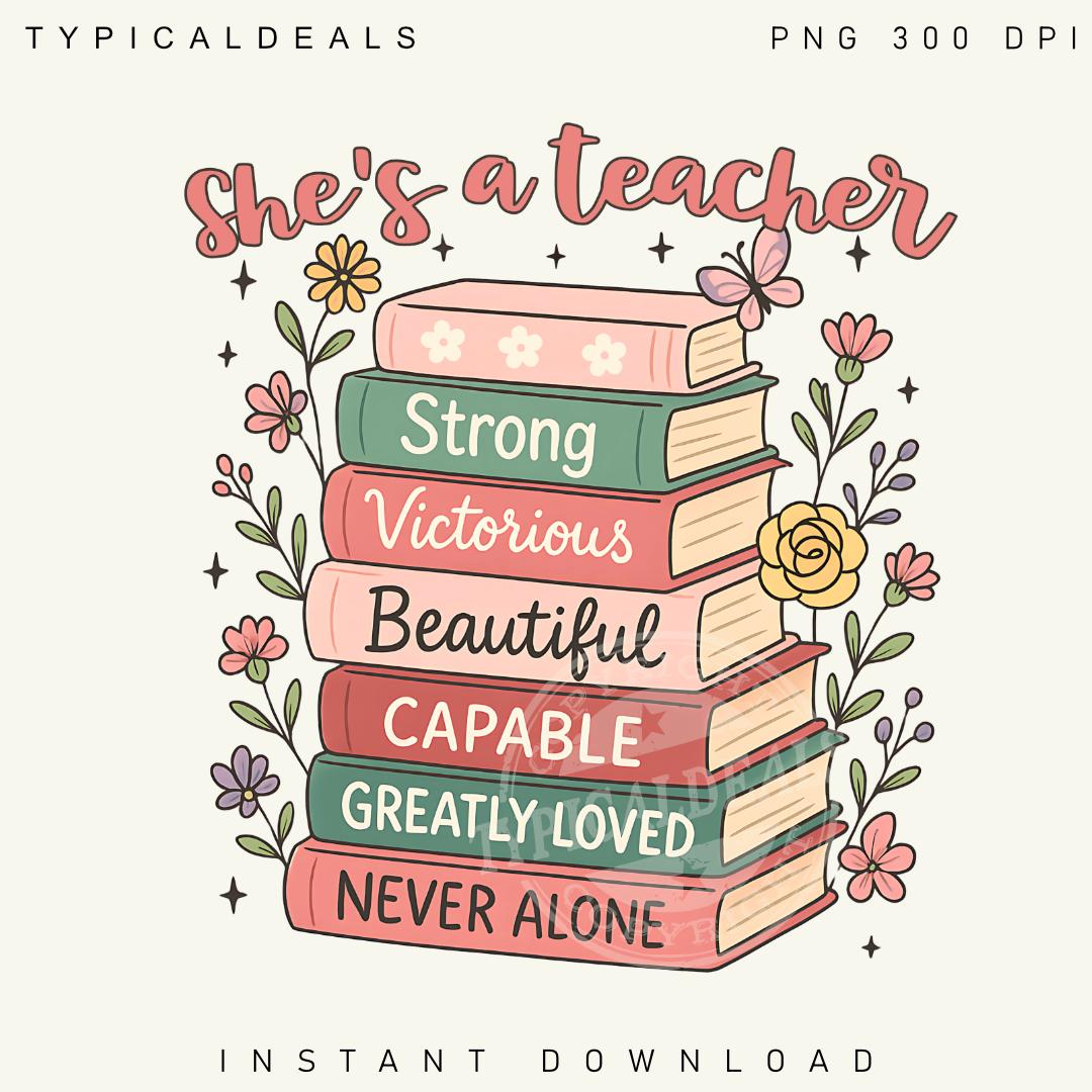 She Stack She is Teacher PNG, Book Stack Floral Png, Teacher Png, Teacher ...