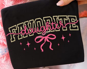 Favorite Daughter SVG PNG: Varsity Typography with Bow Graphic Trendy Digital Design File