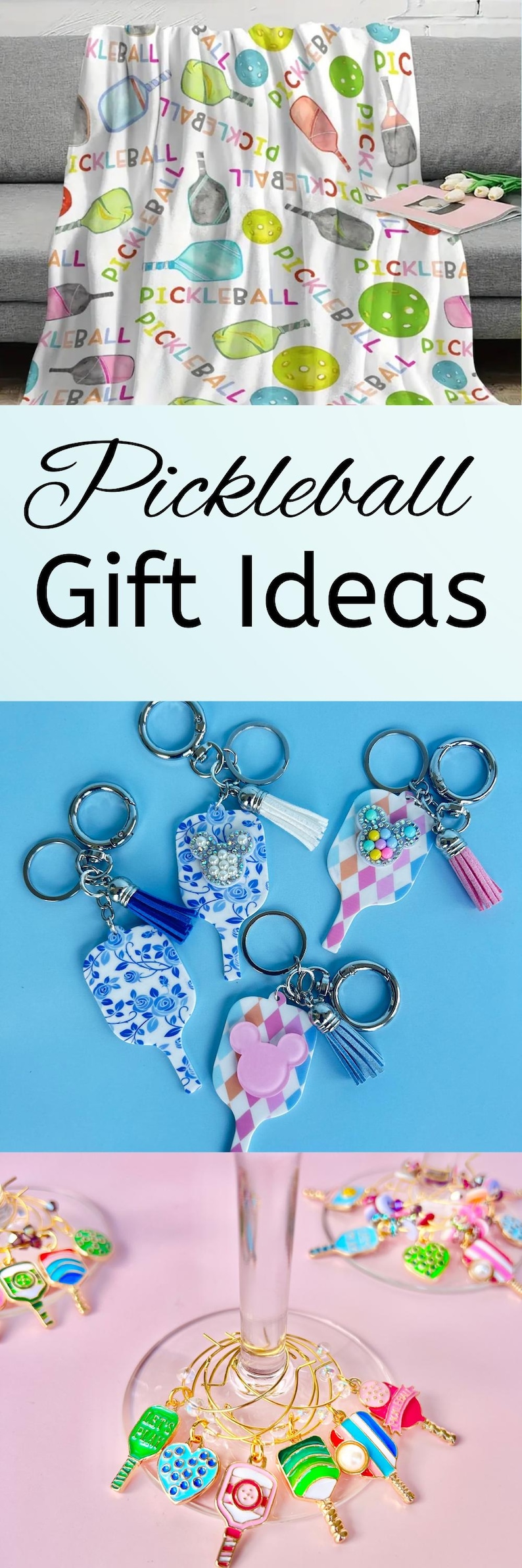 May include: A variety of pickleball-themed gift ideas are displayed. The image includes a white blanket with colorful pickleball graphics, keychains with decorative charms, and wine glass charms. The text "Pickleball Gift Ideas" is also visible.