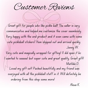 May include: A pink background with the words "Customer Reviews" in a cursive font. The text includes customer testimonials about a pickleball-related gift, mentioning customization, quality, and quick shipping. A decorative bow graphic is also present.