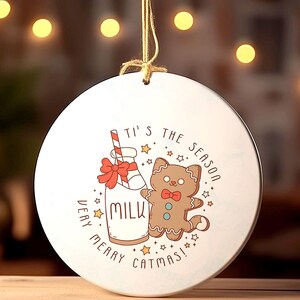 Gingerbread Cat Christmas Ornament &quot;T&#39;is The Season&quot;, Funny Gift for Cat Lovers, Cat Person Gifts, Cat Humor, Cute Kitty