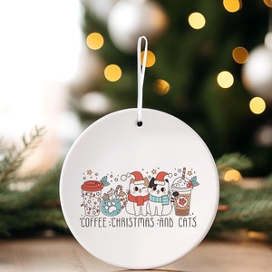 Cute White Cats Christmas Ornament &quot;Coffee Christmas and Cats&quot;, Funny Gift for Cat Lovers, Cat Person Gifts, White Kittens, Latte