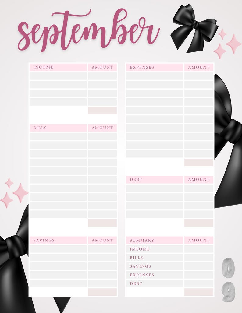 May include: A pink and white September budget planner with sections for income, expenses, bills, savings, and debt. The design includes black bows and pink starbursts. The word "September" is written in cursive script.