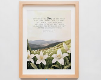 Consider the Lilies, Matthew 6:28 Floral Bible Art Print, Lily Wildflower Scripture Printable, Nursery Christian Wall Art, Digital Download